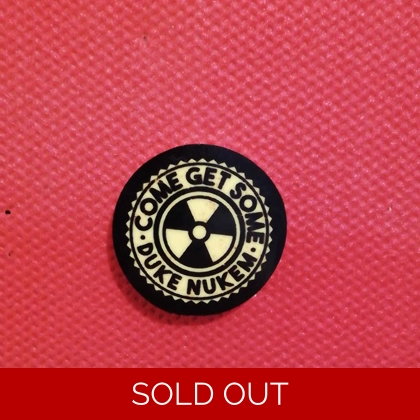 Duke Nukem pin badge - Come Get Some Duke Nukem pin badge - Come Get Some